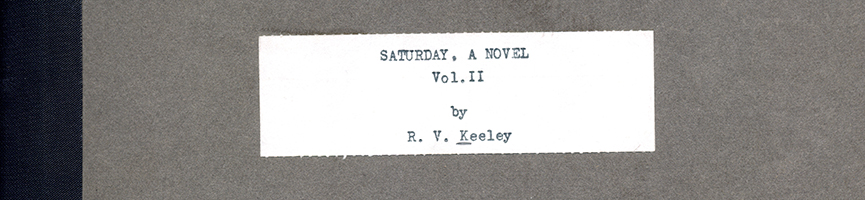 Saturday, A Novel Vol. II by R. V. Keeley